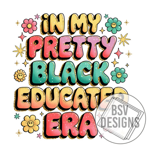 In My Petty Back Educated Era