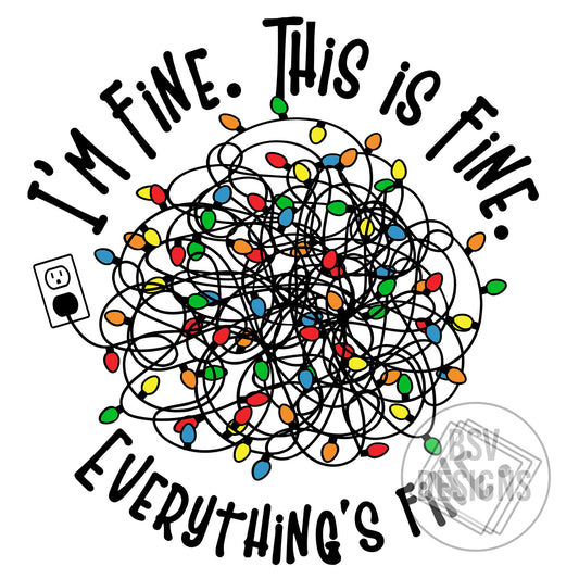 I’m Fine. This Is Fine. Everything’s Fine.