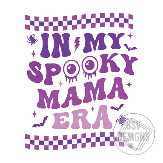 In My Spooky Mama Era (Sublimation Transfer)
