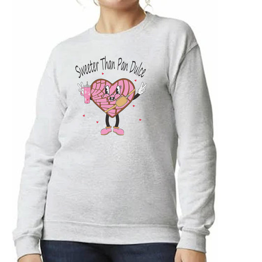 Sweeter Than Pan Dulce Crew Neck