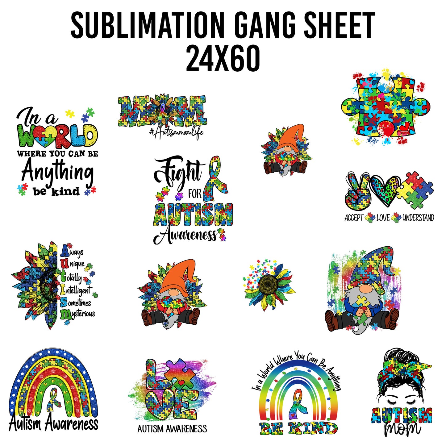 Autism Awareness Sublimation 24x60 Gang Sheet