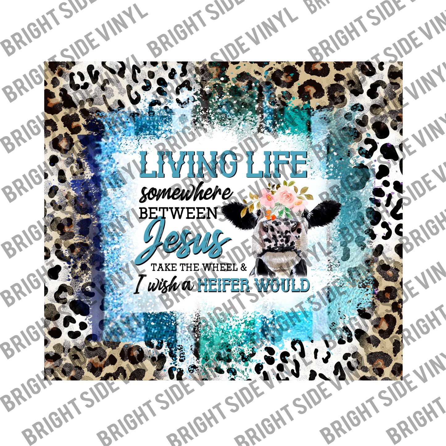 I Wish A Heifer Would Tumbler Wrap