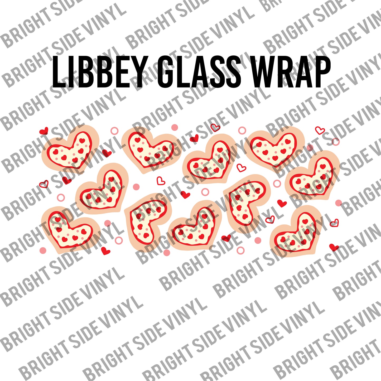 Pizza Hearts (Libbey Glass Wrap)