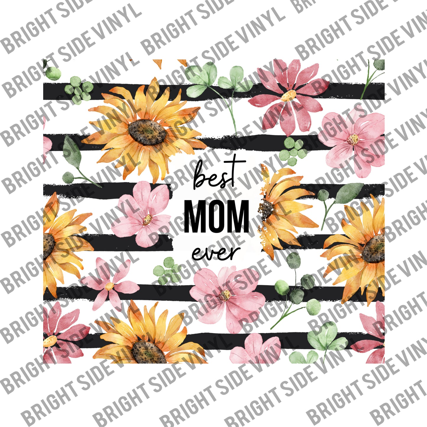 Best Mom Ever Tumbler Wrap