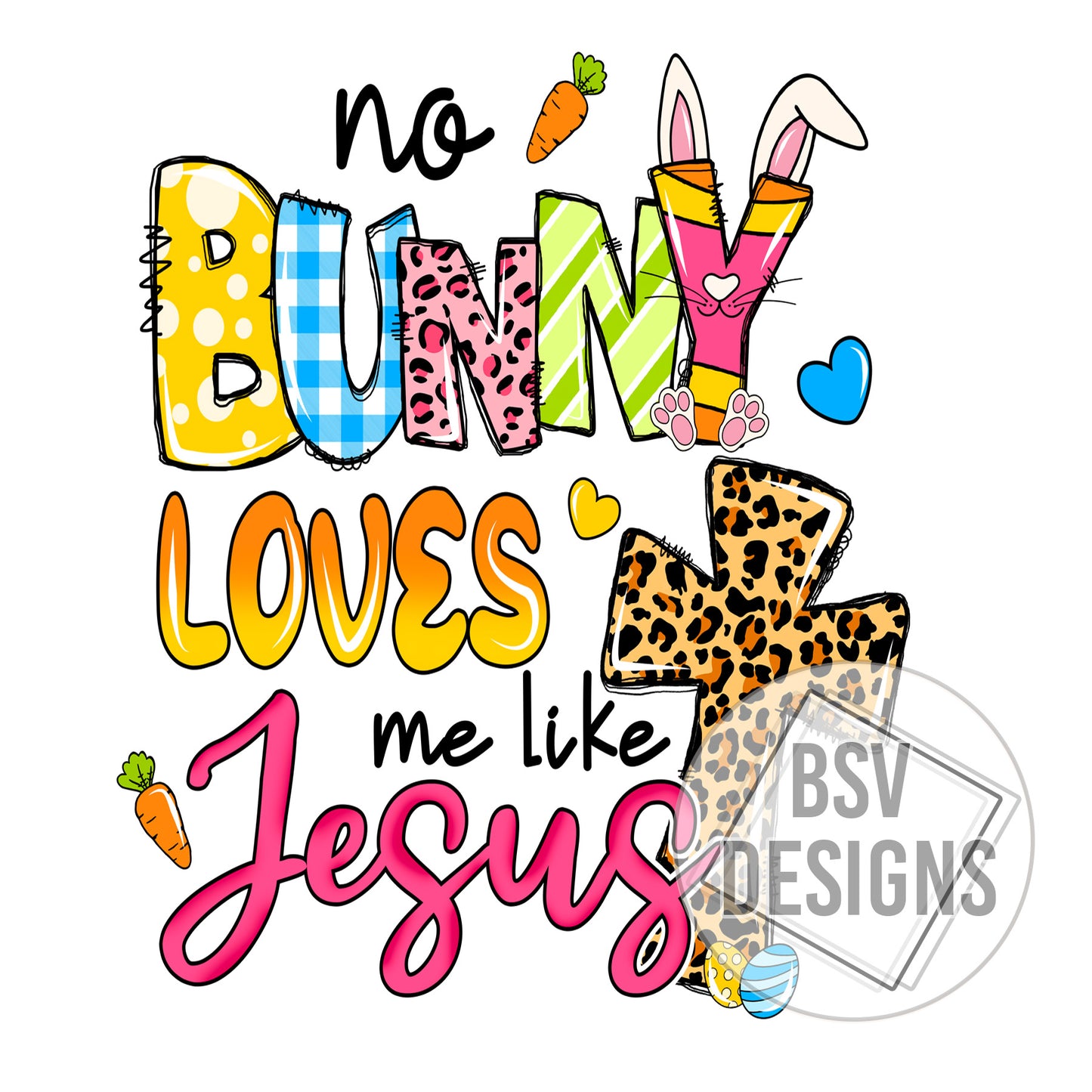 No Bunny Loves me Like Jesus