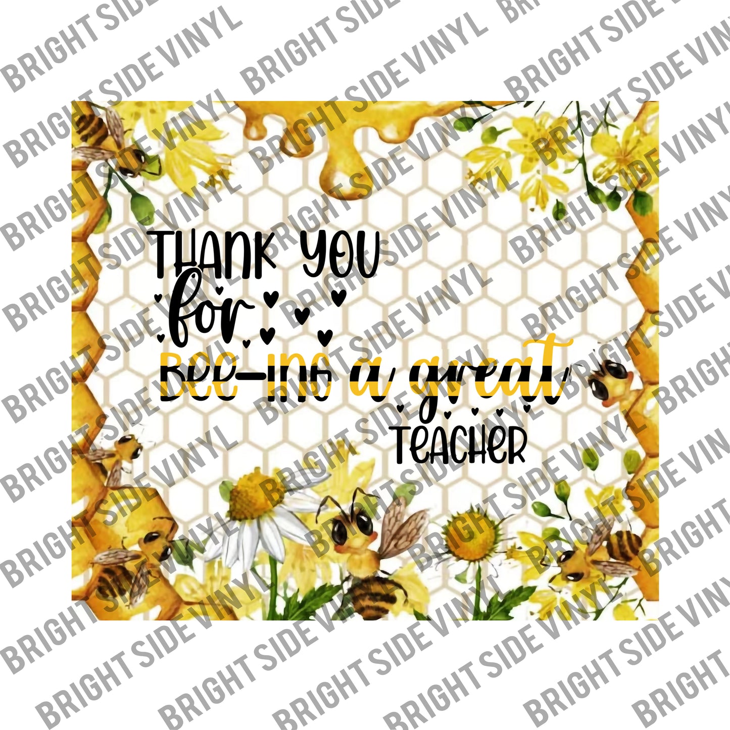 Bee-ing A Great Teacher Tumbler Wrap