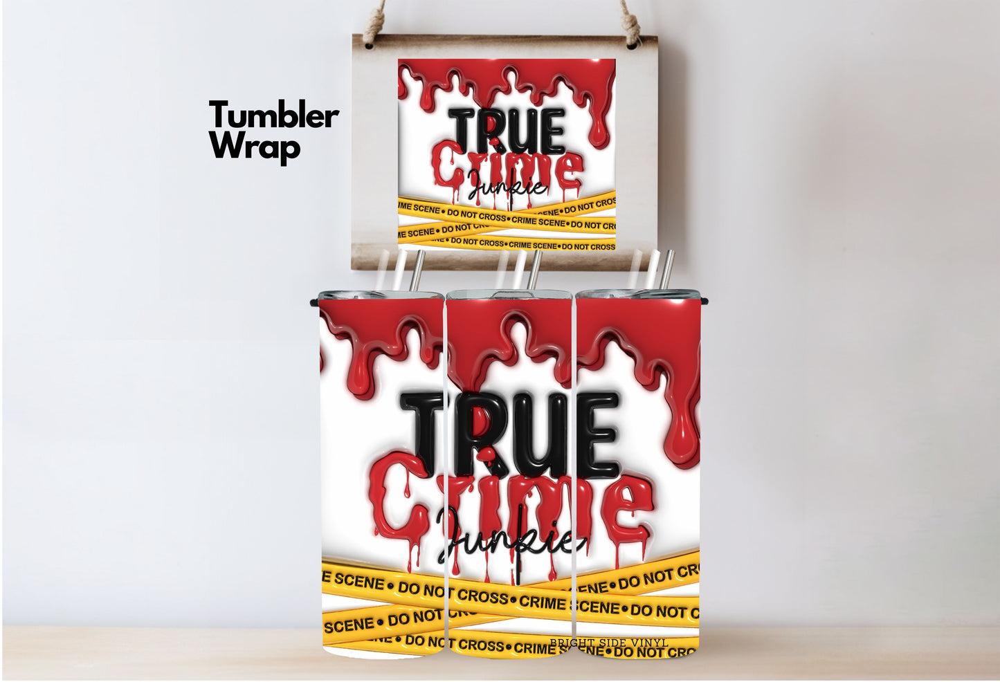 True Crime Junkie Tumbler Wrap