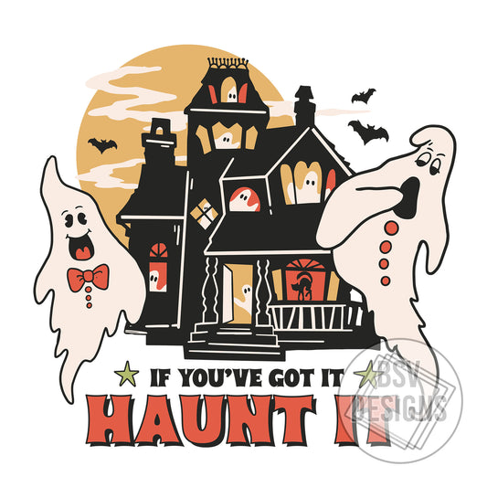 If You Got It Haunt It Live Sale