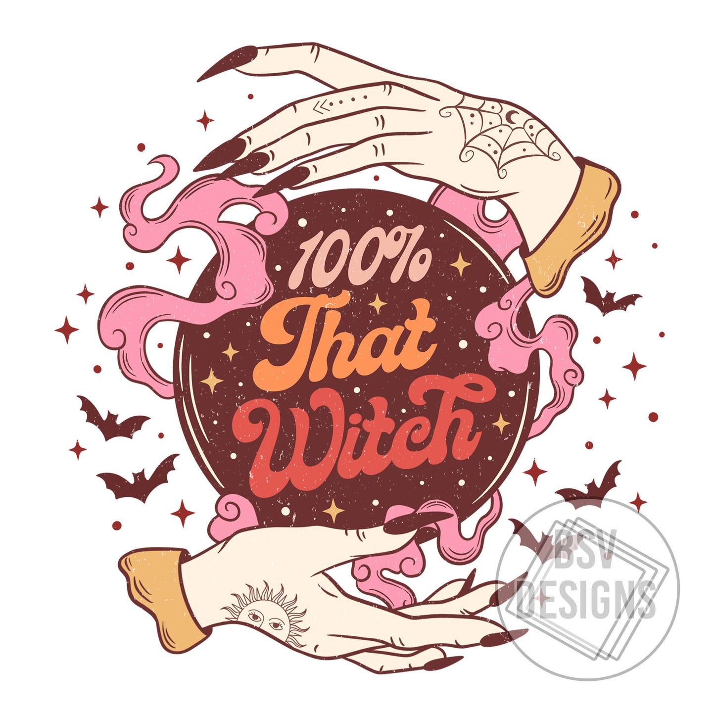 100% That Witch (Sublimation Transfer)