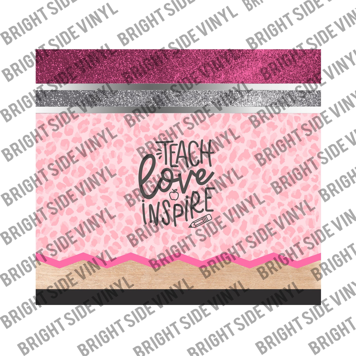 Teach Love Inspire Pink Tumbler Wrap