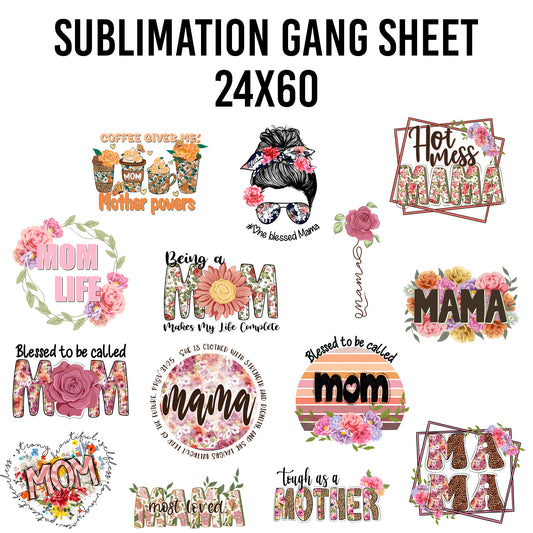 Mom Sublimation 24x60 Gang Sheet