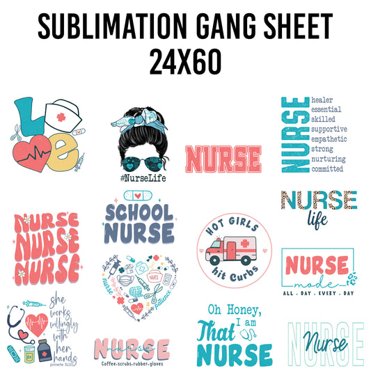 Nurse Sublimation 24x60 Gang Sheet