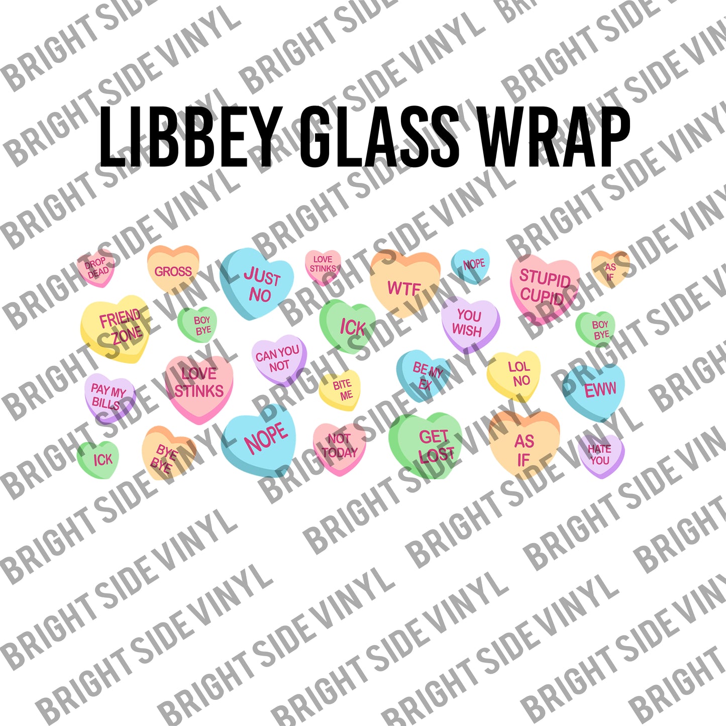 Anti-Valentine (Libby Glass Wrap)