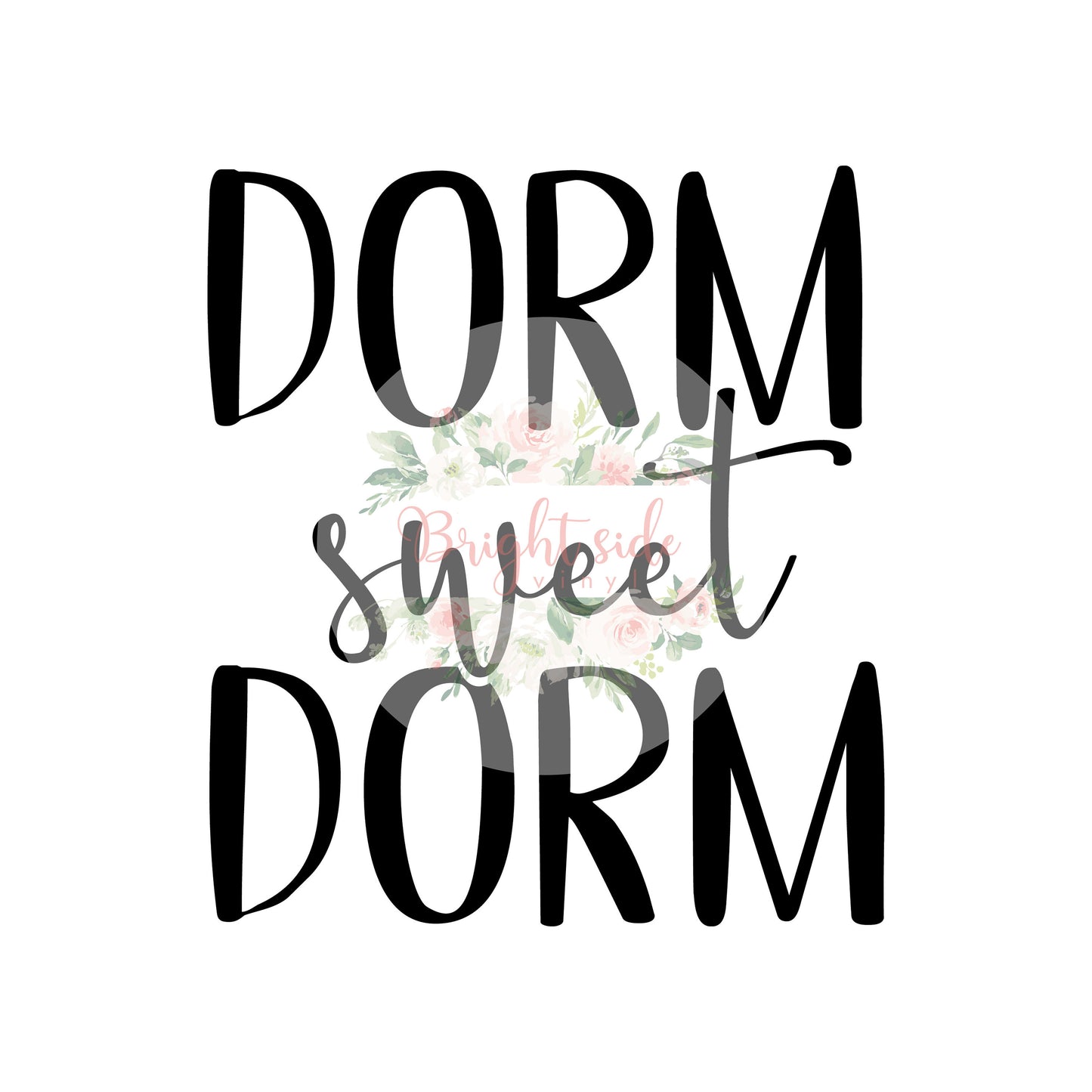 Dorm Sweet Dorm SVG File