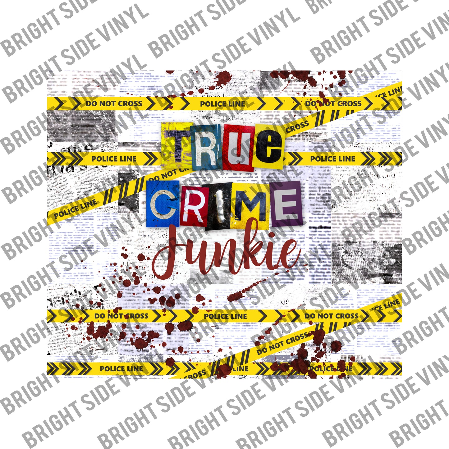 True Crime Junkie #2 Tumbler Wrap