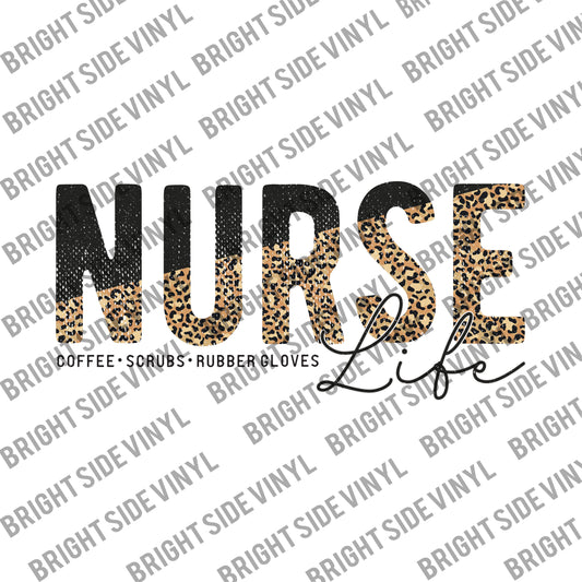Nurse Life (Sublimation Transfer)